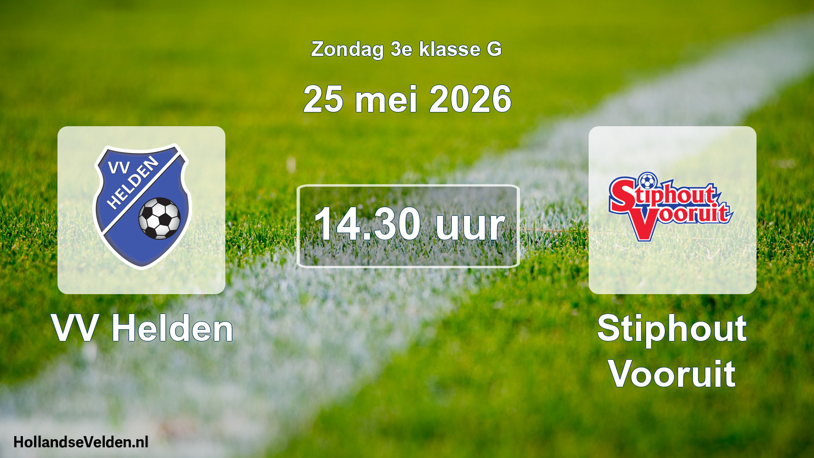 Scheduled Match: VV Helden - Stiphout Vooruit (25 May 2026)