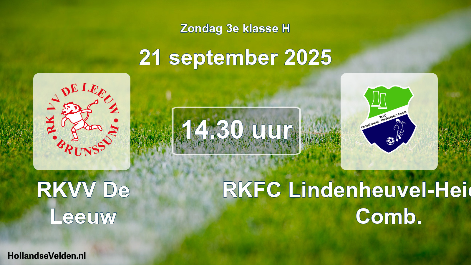 Geplande wedstrijd: RKVV De Leeuw - RKFC Lindenheuvel-Heidebloem Comb. (21 september 2025)