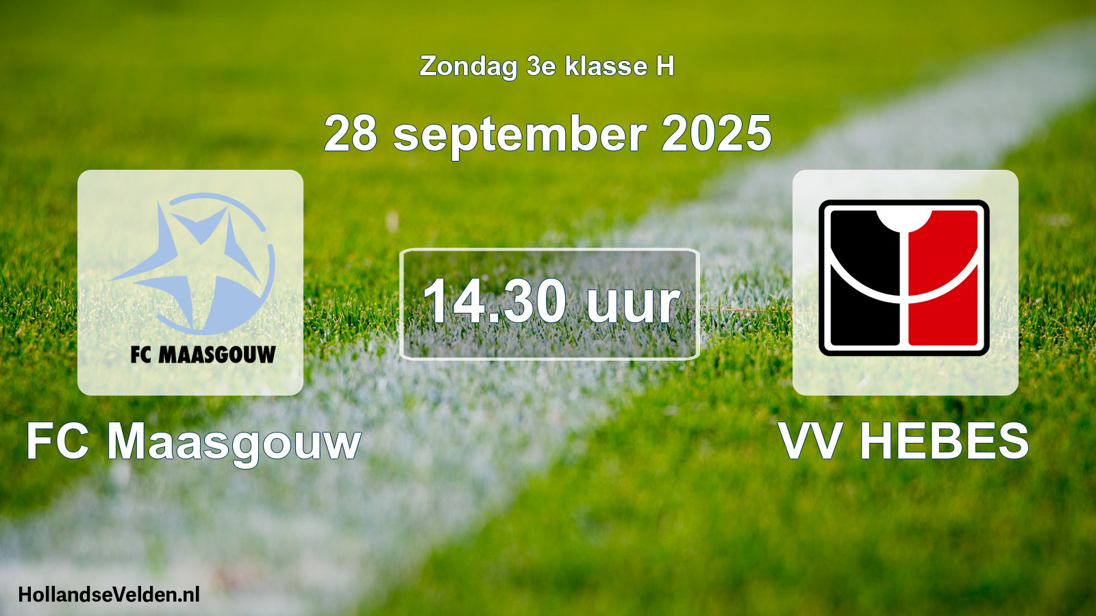 Geplande wedstrijd: FC Maasgouw - VV HEBES (28 september 2025)