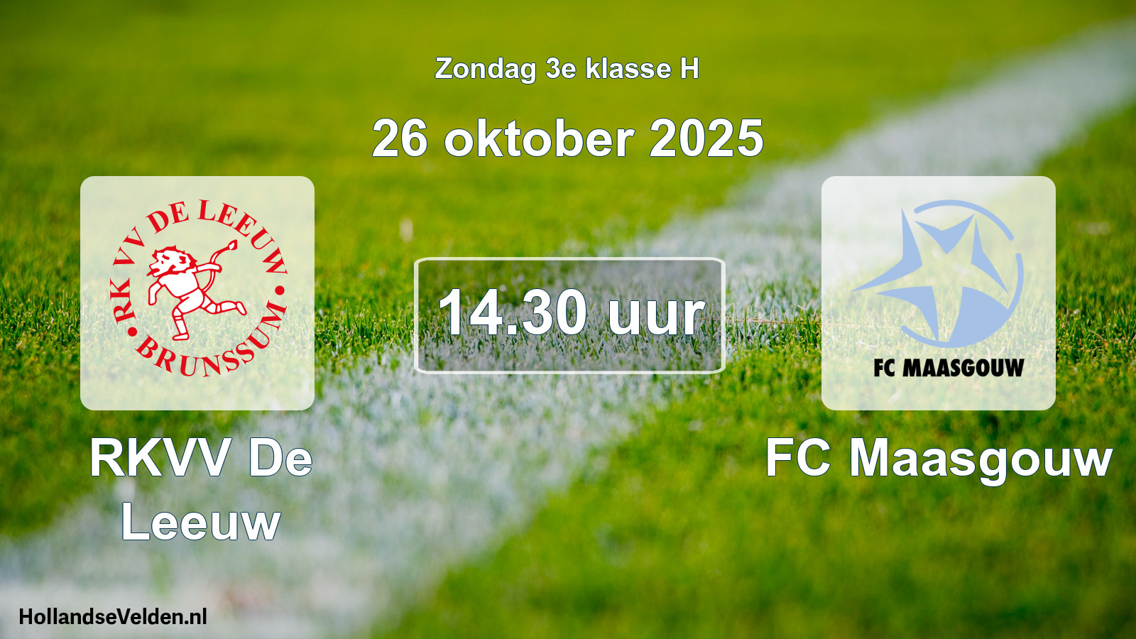 Scheduled Match: RKVV De Leeuw - FC Maasgouw (26 October 2025)