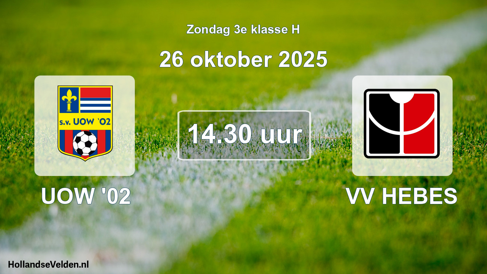 Scheduled Match: UOW '02 - VV HEBES (26 October 2025)