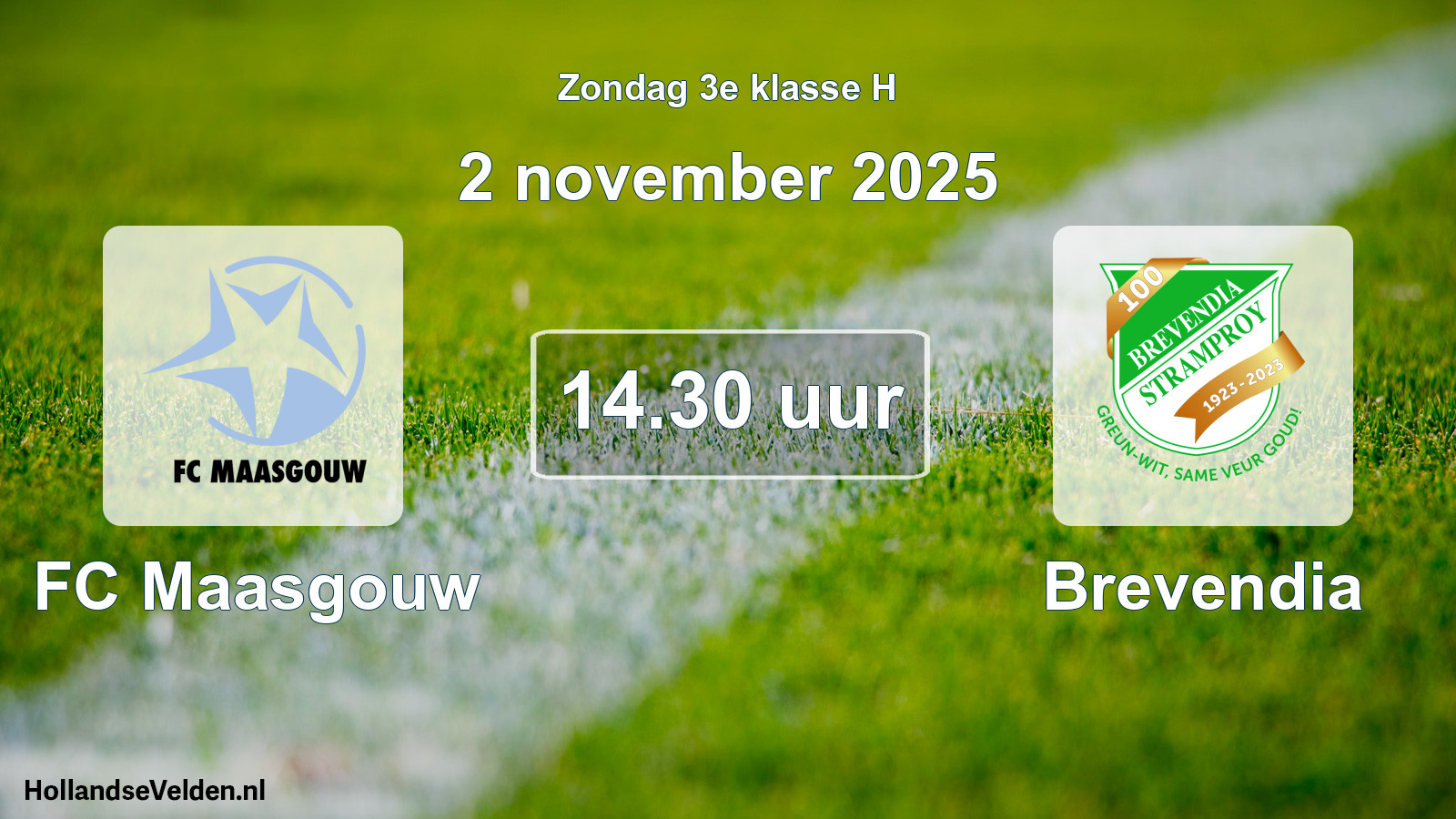Scheduled Match: FC Maasgouw - Brevendia (2 November 2025)
