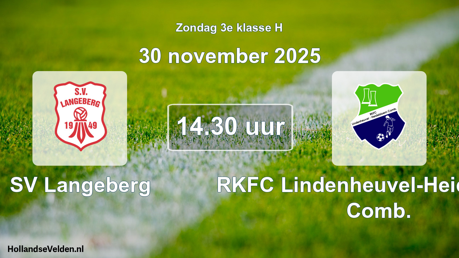 Scheduled Match: SV Langeberg - RKFC Lindenheuvel-Heidebloem Comb. (30 November 2025)
