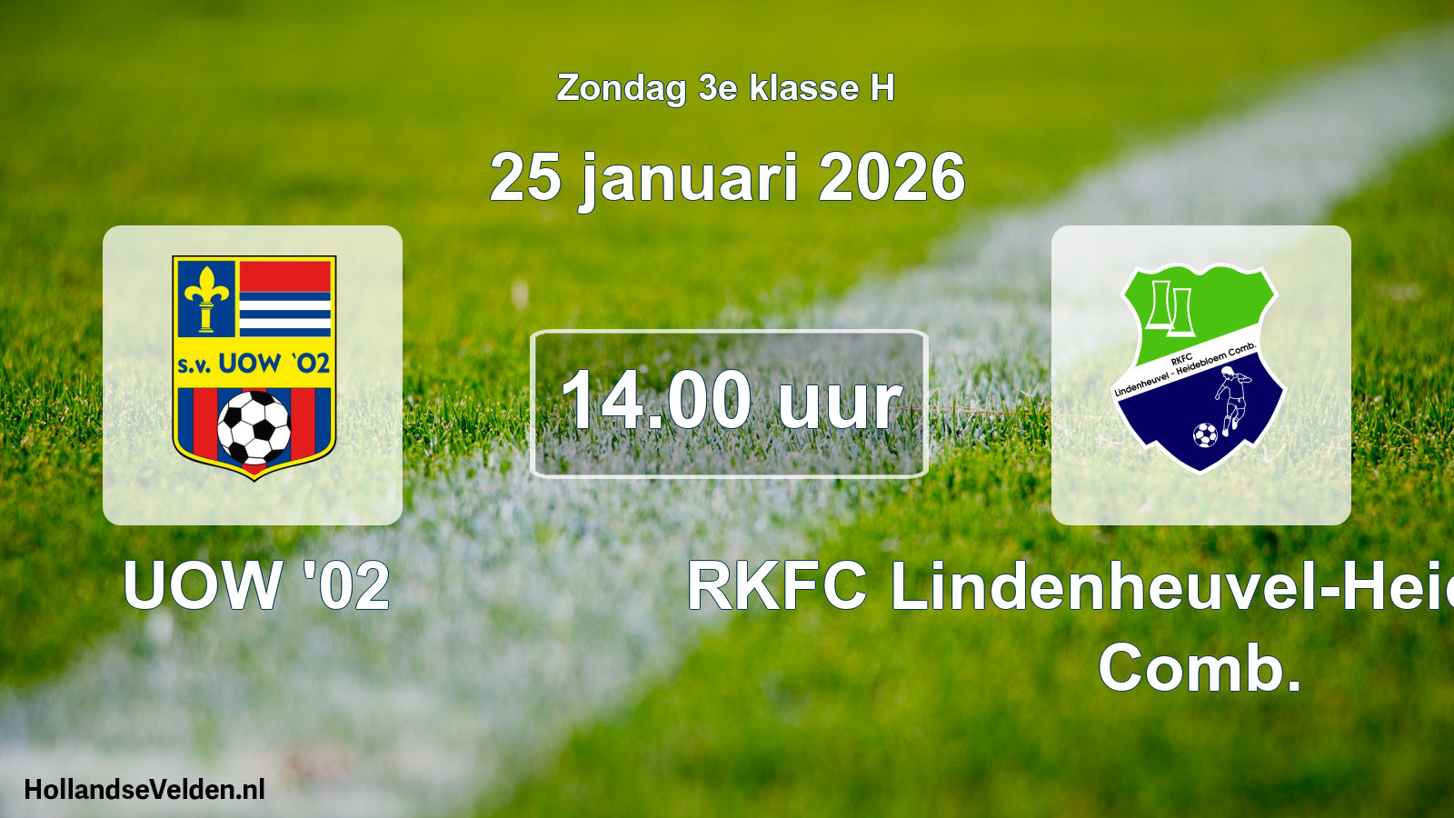 Scheduled Match: UOW '02 - RKFC Lindenheuvel-Heidebloem Comb. (25 January 2026)