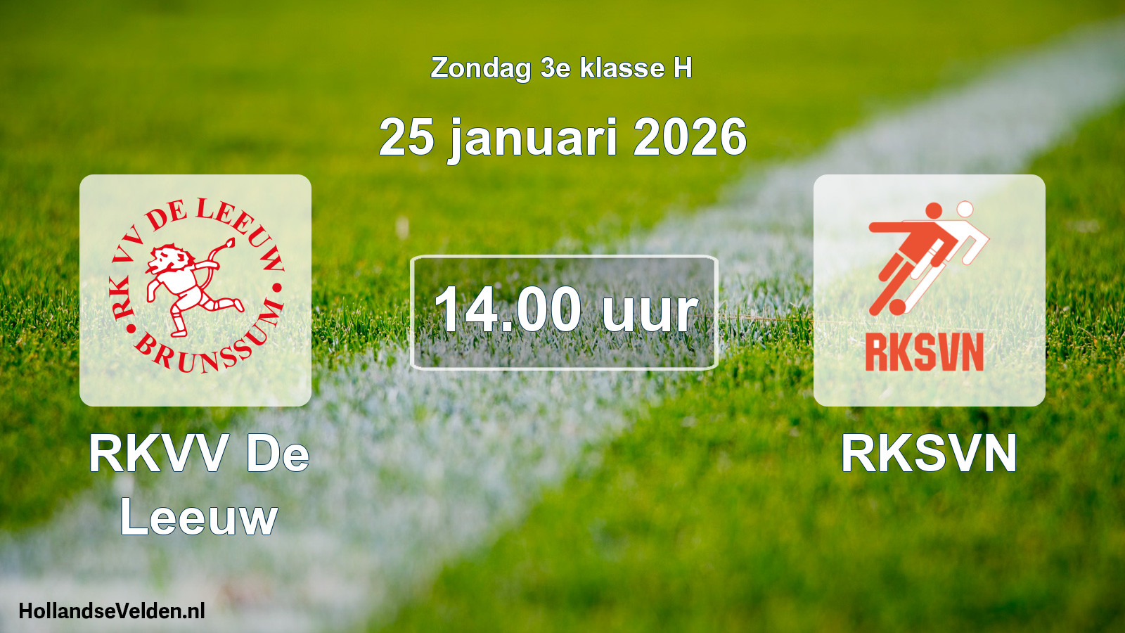 Scheduled Match: RKVV De Leeuw - RKSVN (25 January 2026)