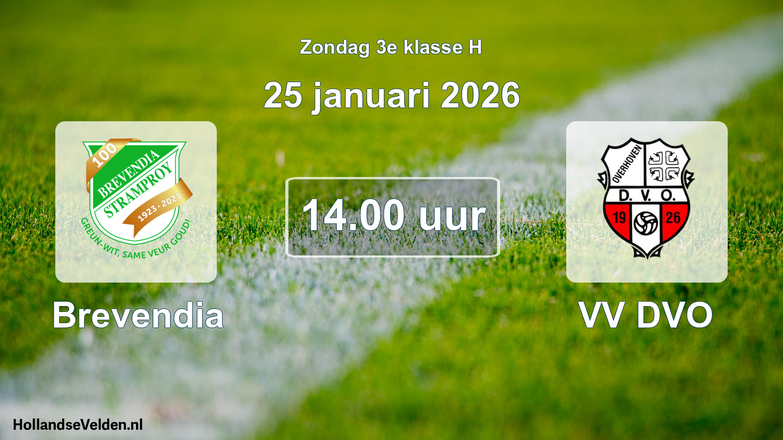 Scheduled Match: Brevendia - VV DVO (25 January 2026)