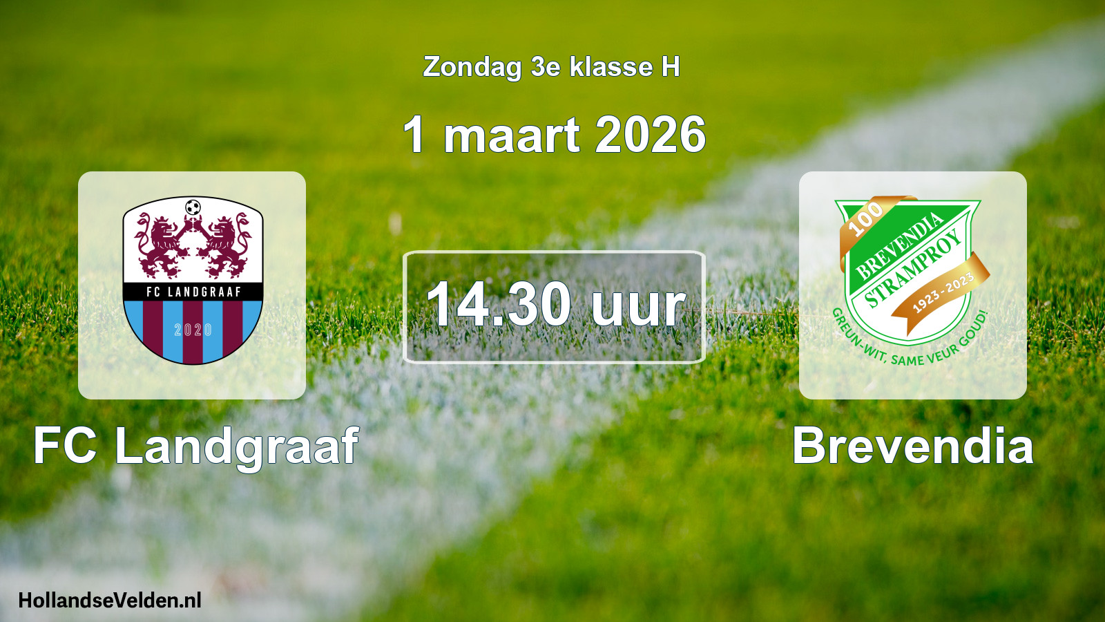 Geplande wedstrijd: FC Landgraaf - Brevendia (1 maart 2026)