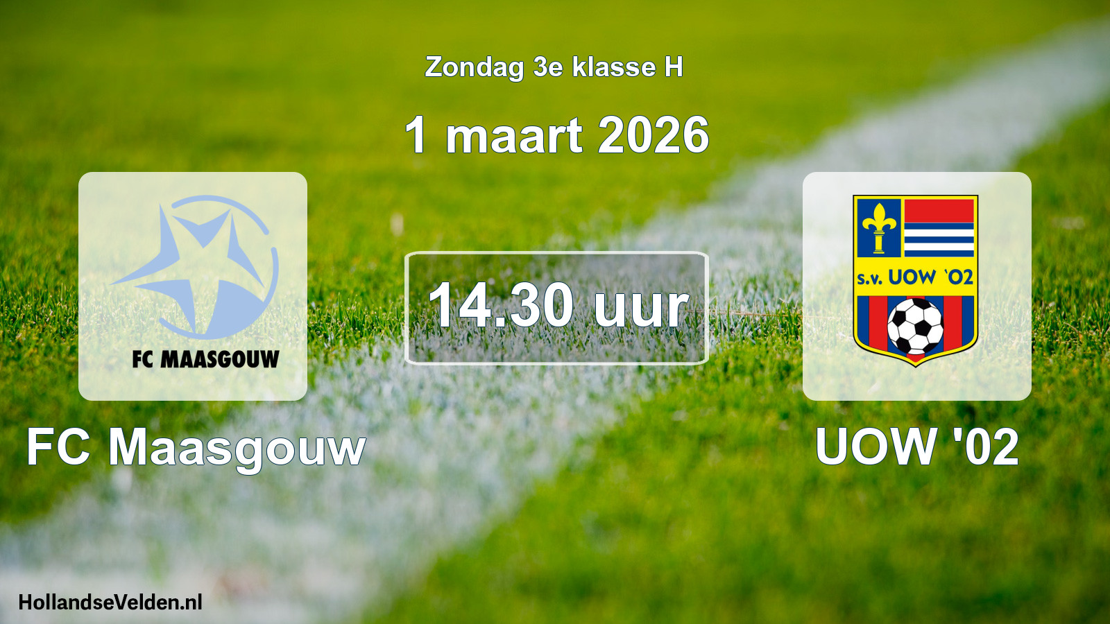 Geplande wedstrijd: FC Maasgouw - UOW '02 (1 maart 2026)