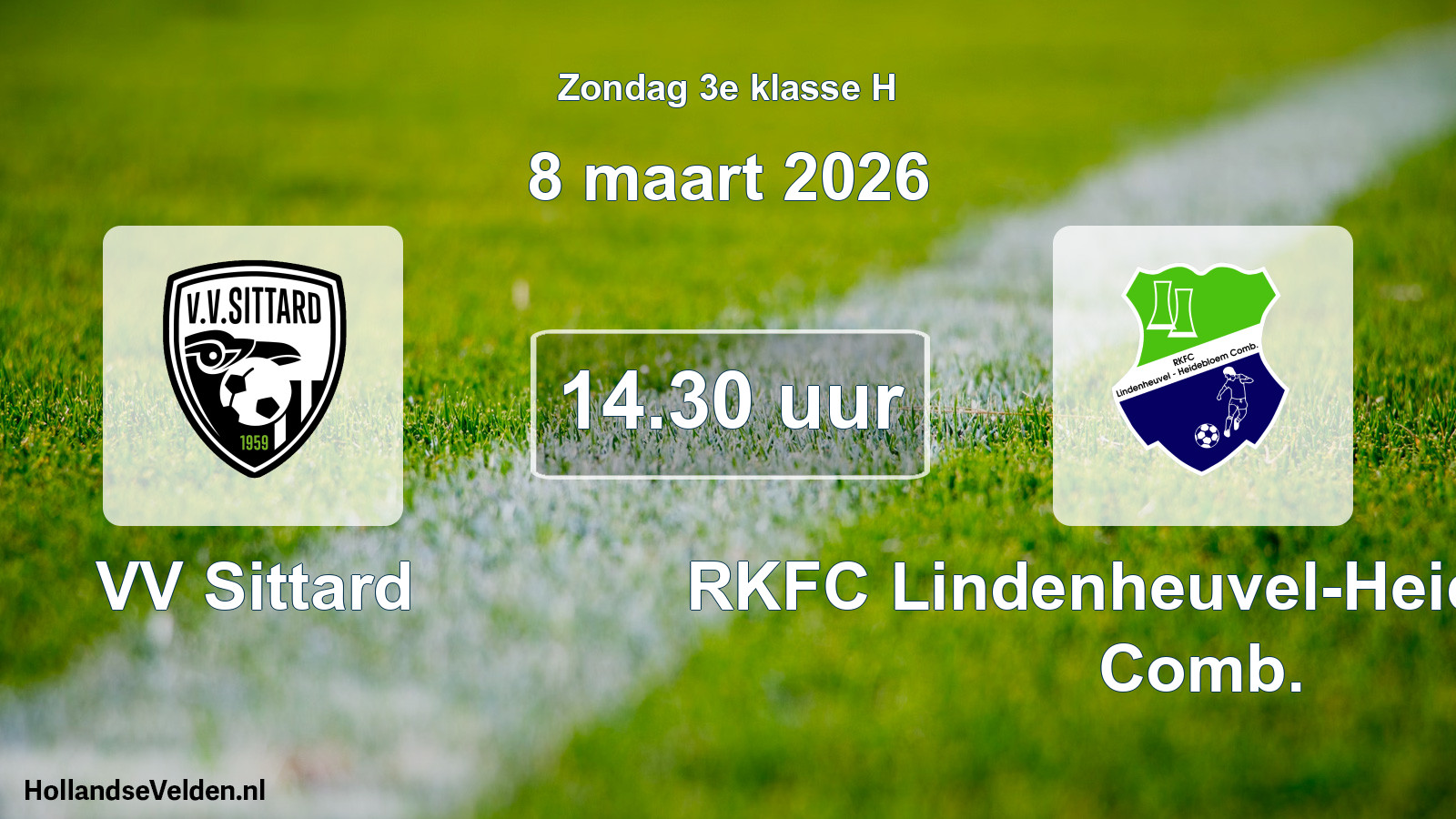 Geplande wedstrijd: VV Sittard - RKFC Lindenheuvel-Heidebloem Comb. (8 maart 2026)