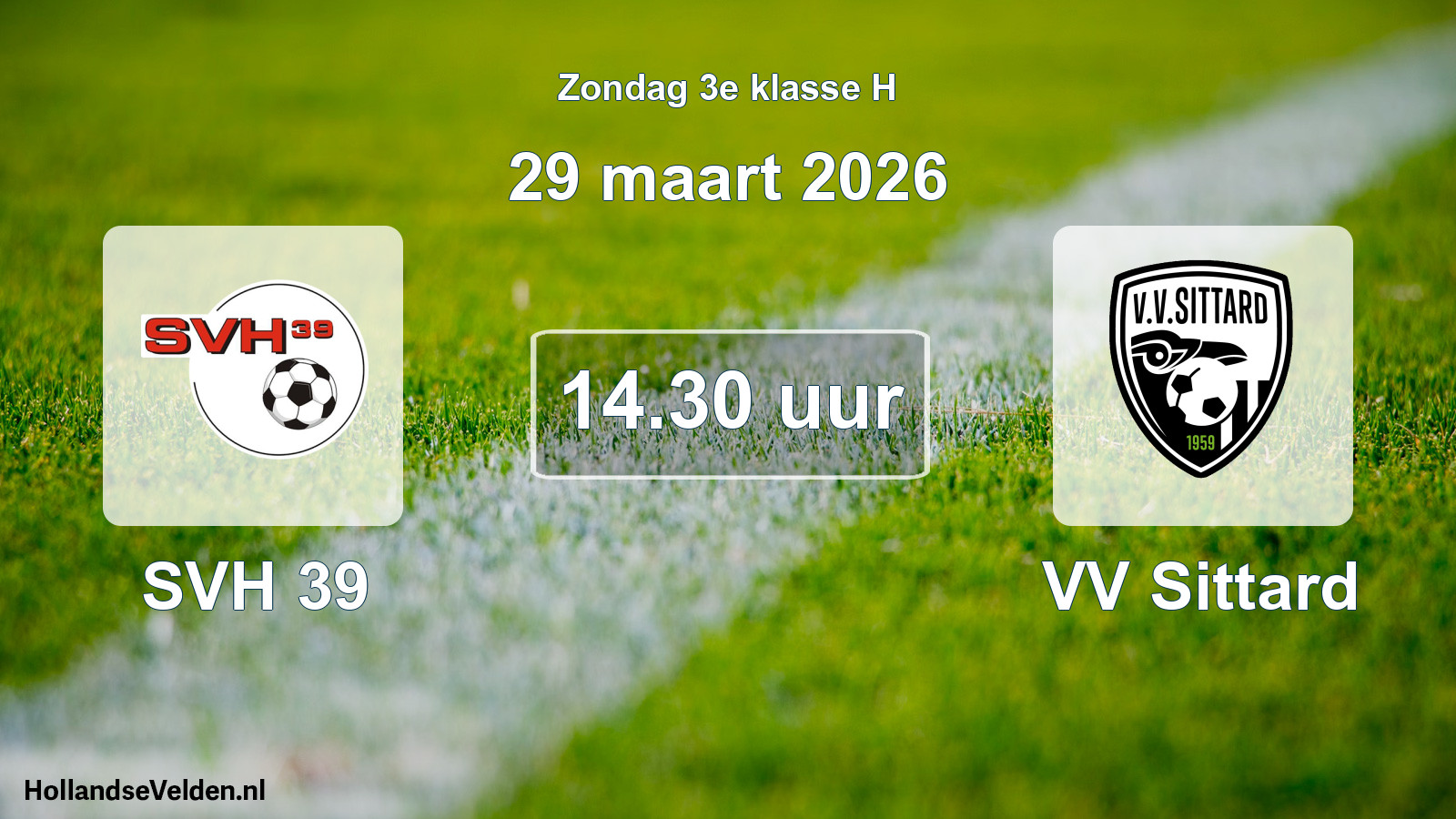 Scheduled Match: SVH 39 - VV Sittard (29 March 2026)
