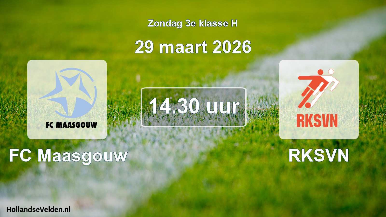 Scheduled Match: FC Maasgouw - RKSVN (29 March 2026)