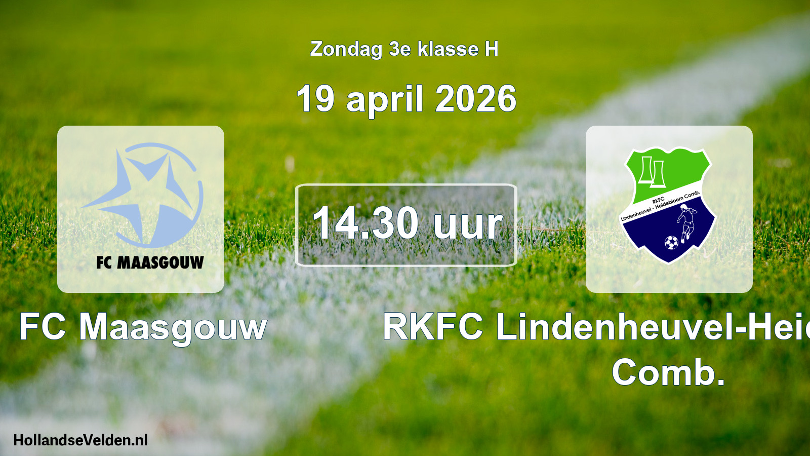 Geplande wedstrijd: FC Maasgouw - RKFC Lindenheuvel-Heidebloem Comb. (19 april 2026)