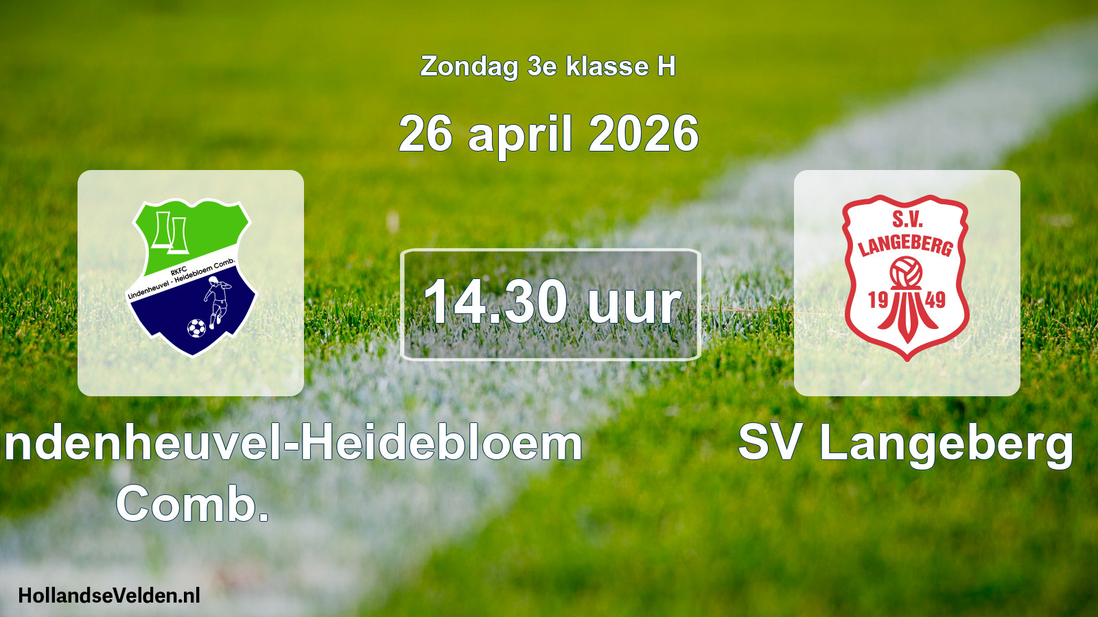 Geplande wedstrijd: RKFC Lindenheuvel-Heidebloem Comb. - SV Langeberg (26 april 2026)