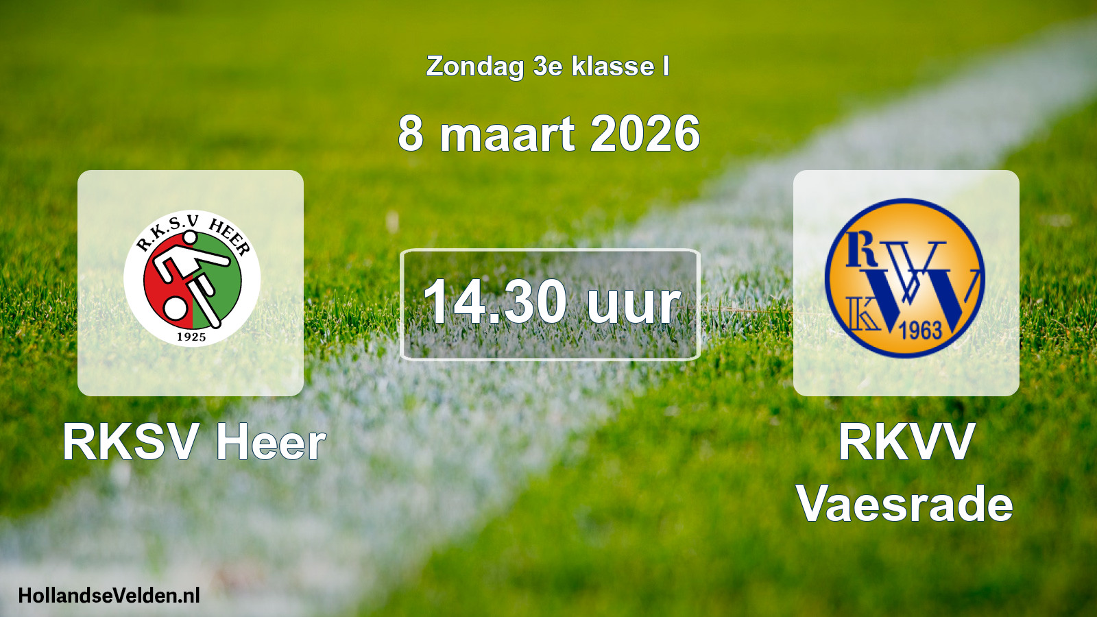 Scheduled Match: RKSV Heer - RKVV Vaesrade (8 March 2026)