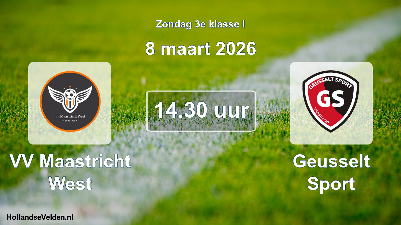 Scheduled Match: VV Maastricht West - Geusselt Sport (8 March 2026)