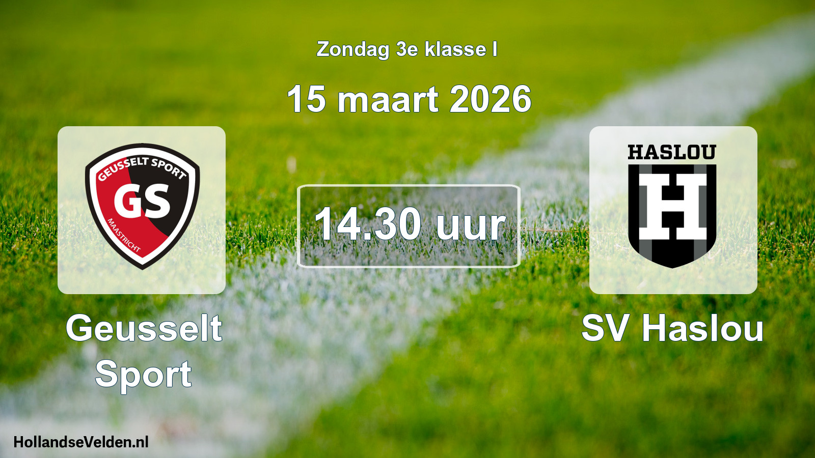 Scheduled Match: Geusselt Sport - SV Haslou (15 March 2026)
