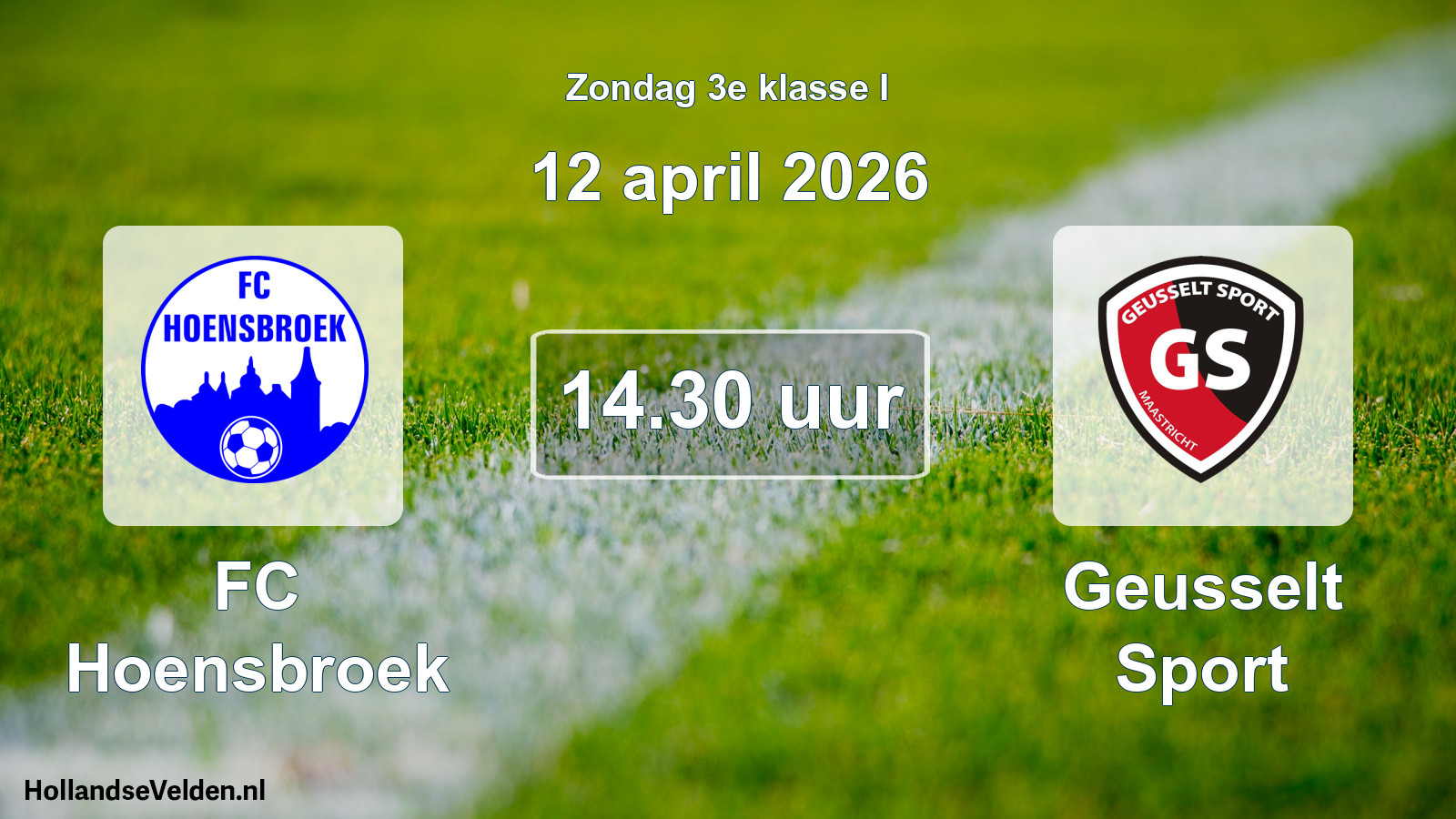 Geplande wedstrijd: FC Hoensbroek - Geusselt Sport (12 april 2026)