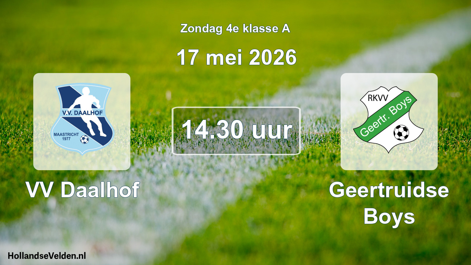 Scheduled Match: VV Daalhof - Geertruidse Boys (17 May 2026)