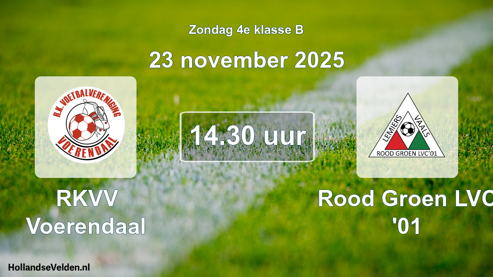 Scheduled Match: RKVV Voerendaal - Rood Groen LVC '01 (23 November 2025)