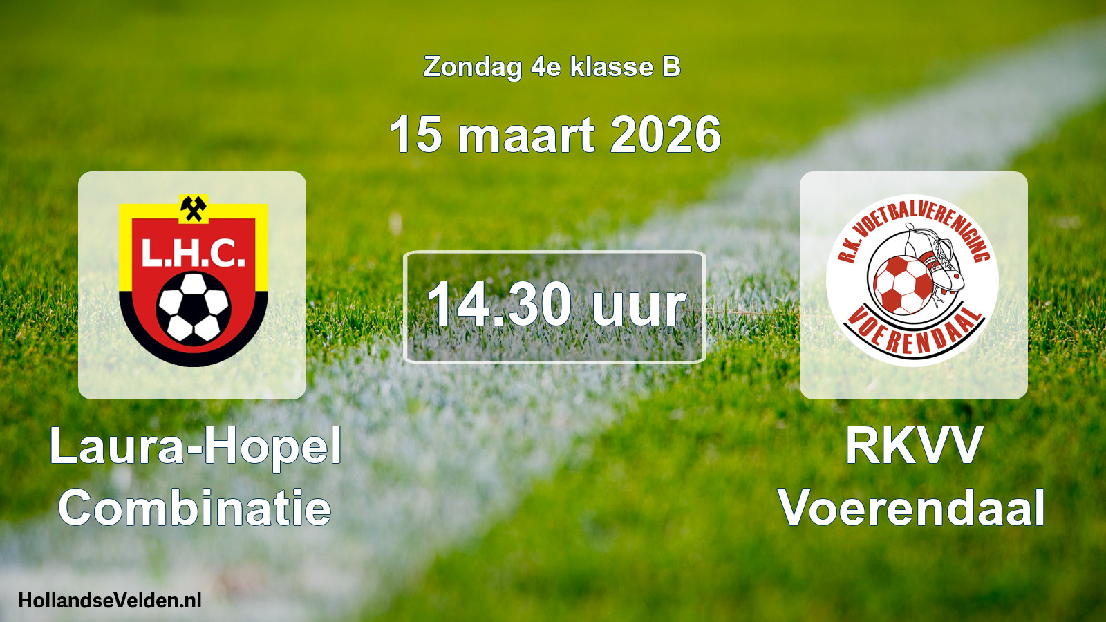 Scheduled Match: Laura-Hopel Combinatie - RKVV Voerendaal (15 March 2026)