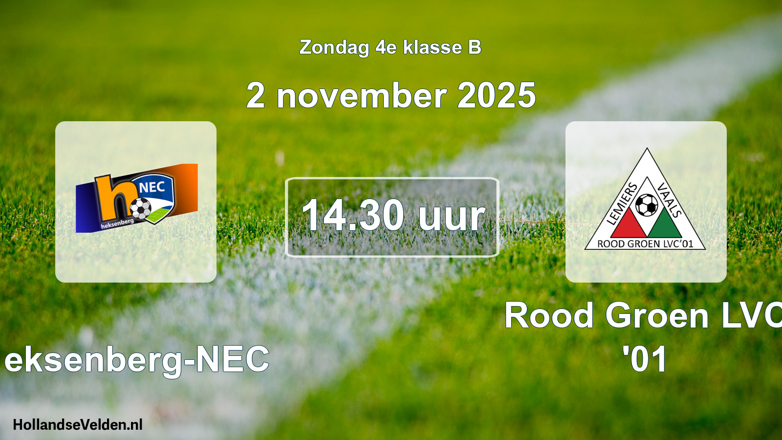 Scheduled Match: Heksenberg-NEC - Rood Groen LVC '01 (2 November 2025)