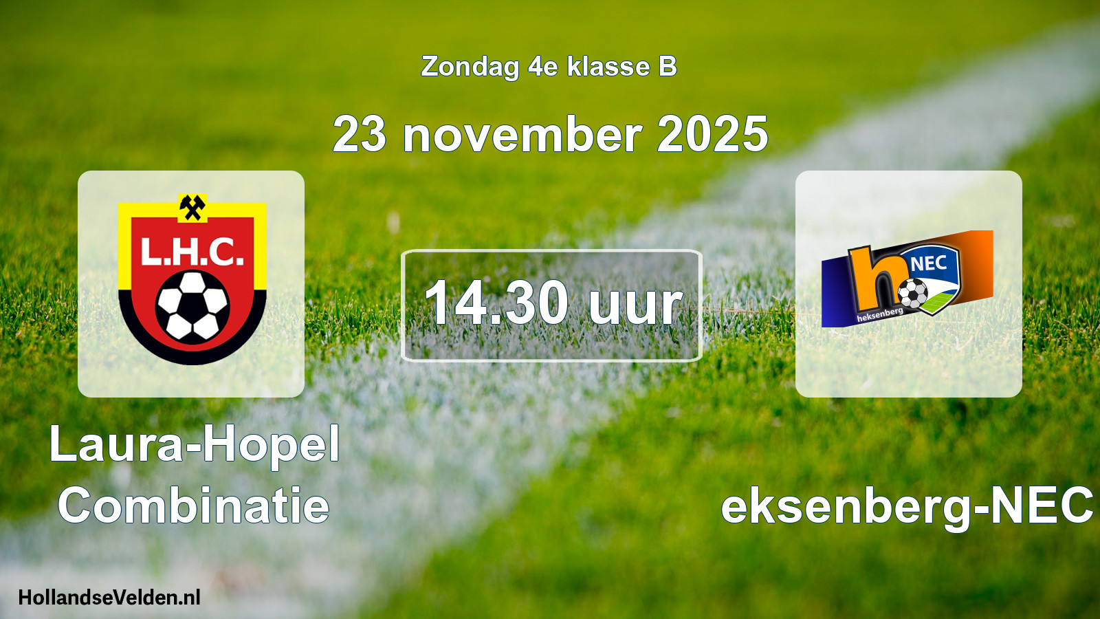 Scheduled Match: Laura-Hopel Combinatie - Heksenberg-NEC (23 November 2025)