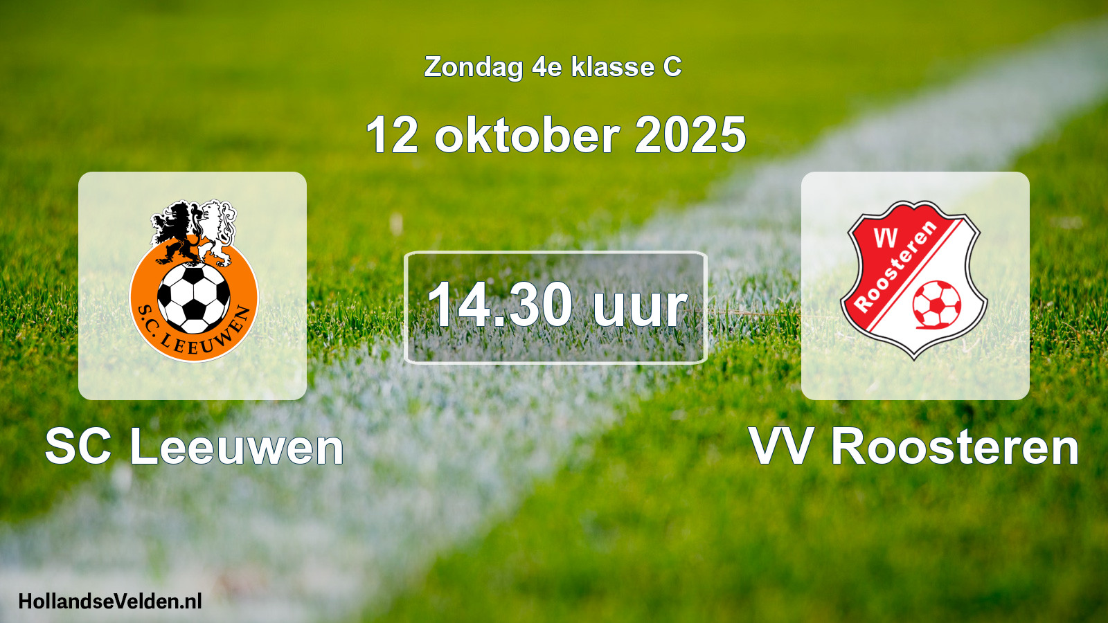 Scheduled Match: SC Leeuwen - VV Roosteren (12 October 2025)