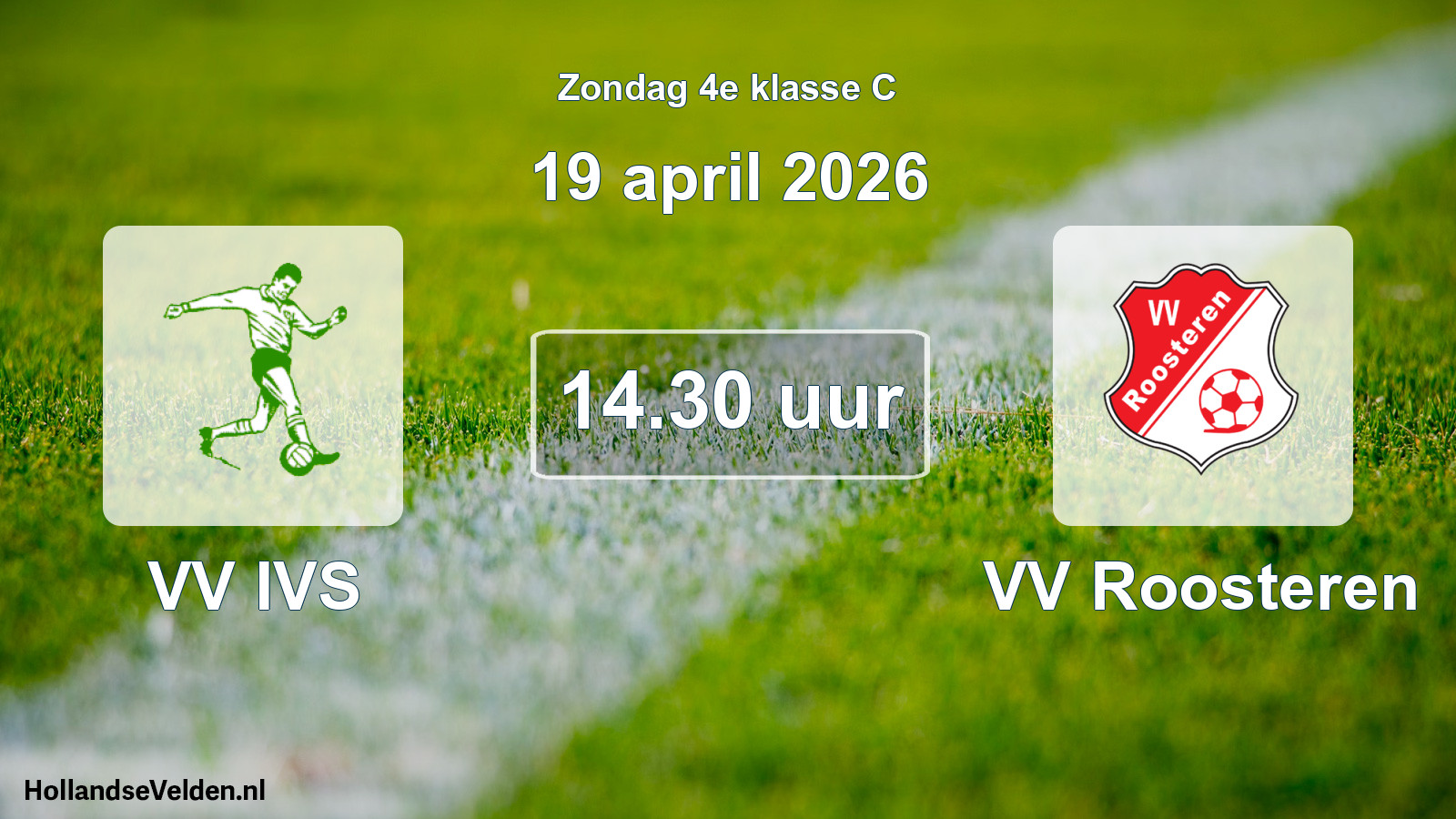 Geplande wedstrijd: VV IVS - VV Roosteren (19 april 2026)