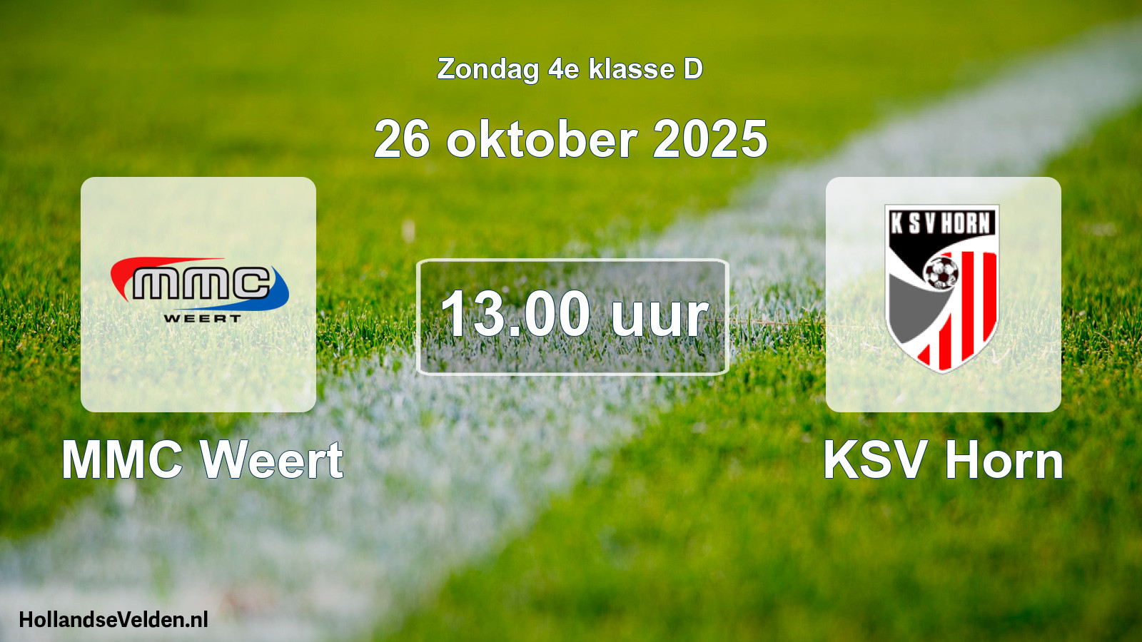Geplande wedstrijd: MMC Weert - KSV Horn (26 oktober 2025)