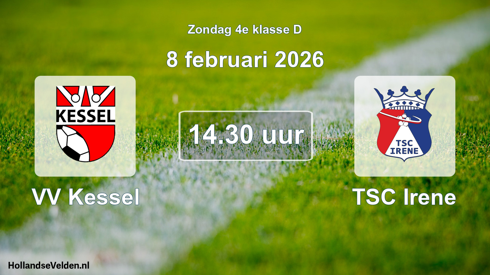 Geplande wedstrijd: VV Kessel - TSC Irene (8 februari 2026)
