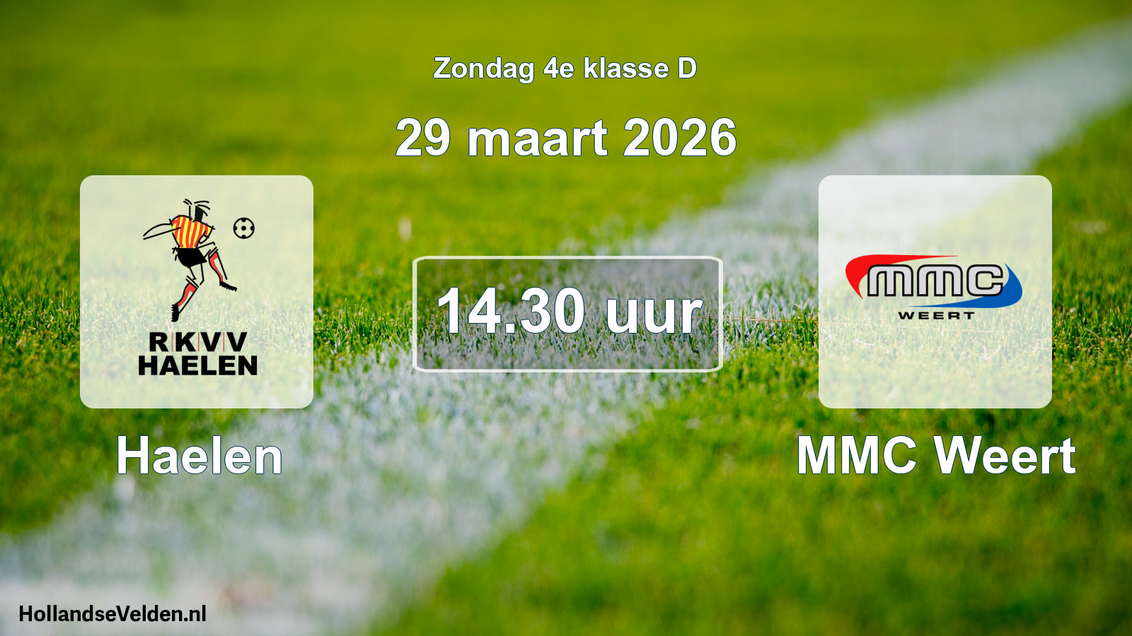 Geplande wedstrijd: Haelen - MMC Weert (29 maart 2026)