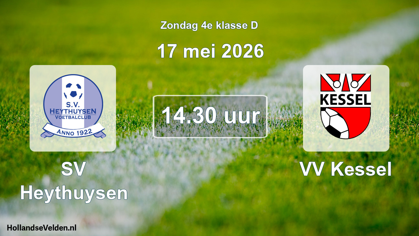Geplande wedstrijd: SV Heythuysen - VV Kessel (17 mei 2026)