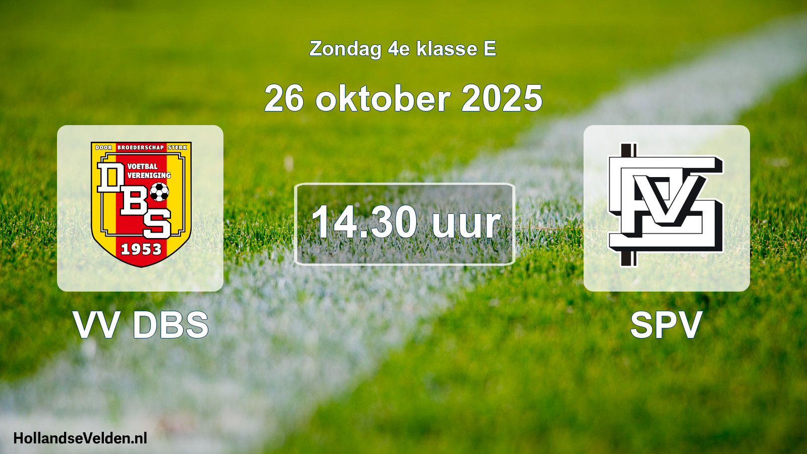 Scheduled Match: VV DBS - SPV (26 October 2025)