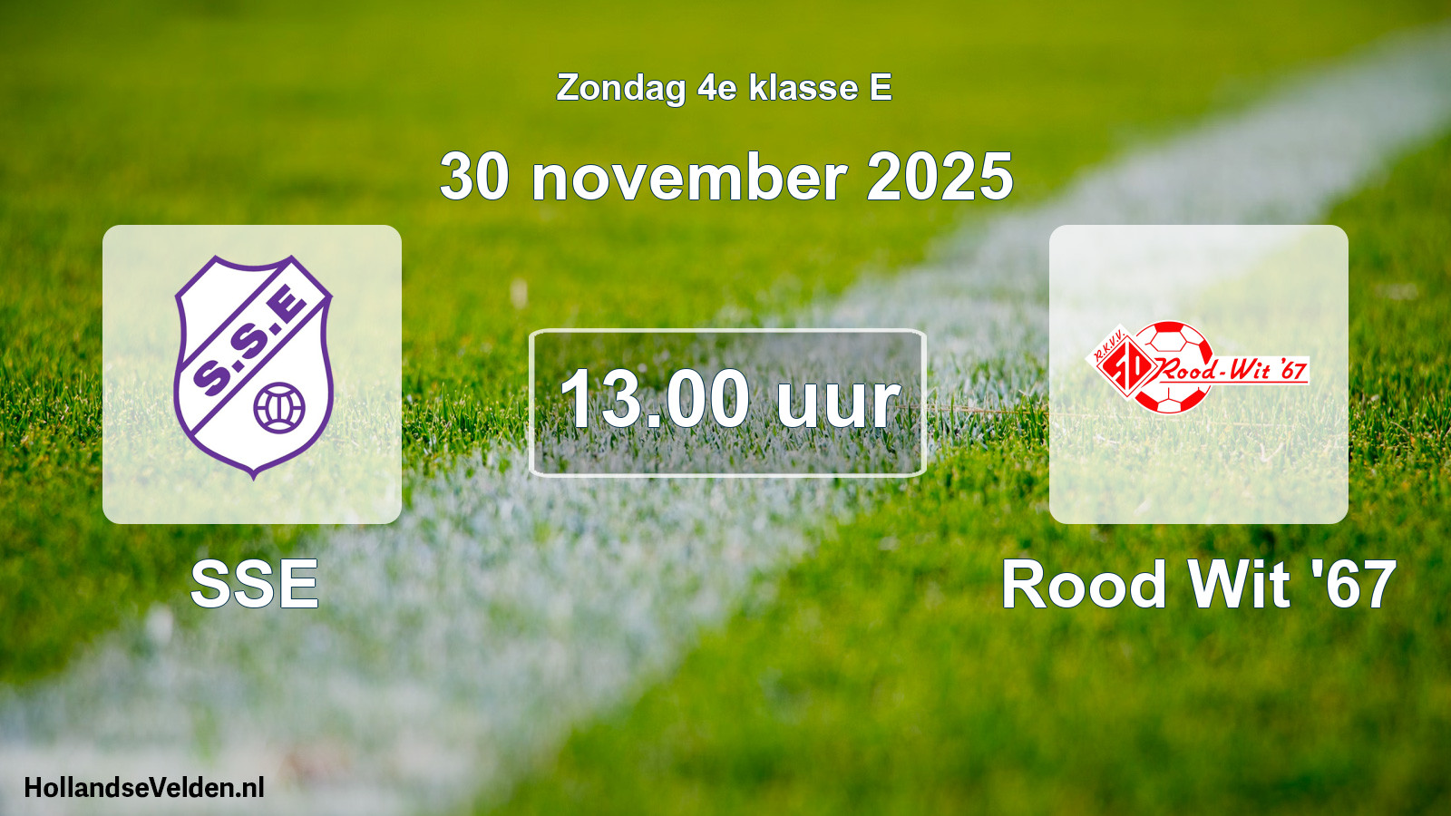 Scheduled Match: SSE - Rood Wit '67 (30 November 2025)
