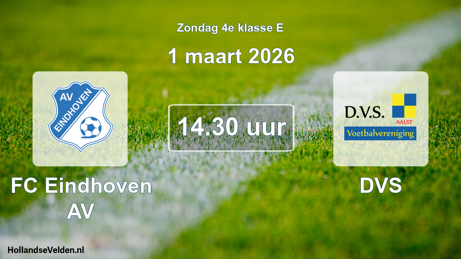Scheduled Match: FC Eindhoven AV - DVS (1 March 2026)