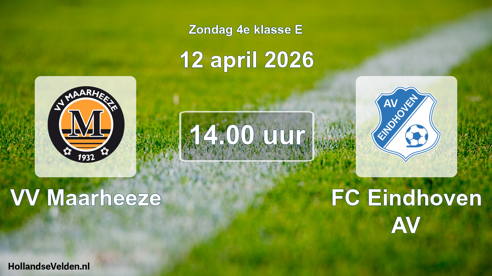 Scheduled Match: VV Maarheeze - FC Eindhoven AV (12 April 2026)