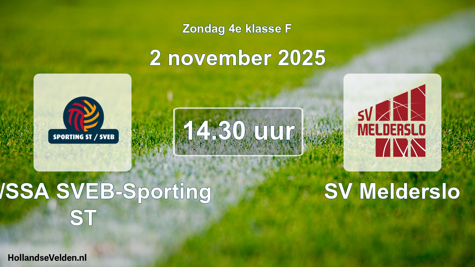 Scheduled Match: SJO/SSA SVEB-Sporting ST - SV Melderslo (2 November 2025)