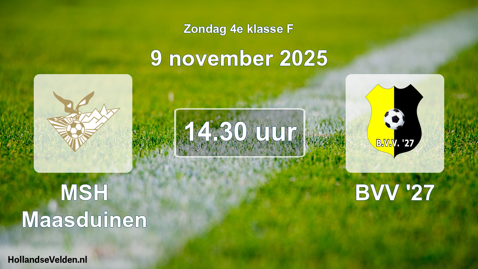 Geplande wedstrijd: MSH Maasduinen - BVV '27 (9 november 2025)