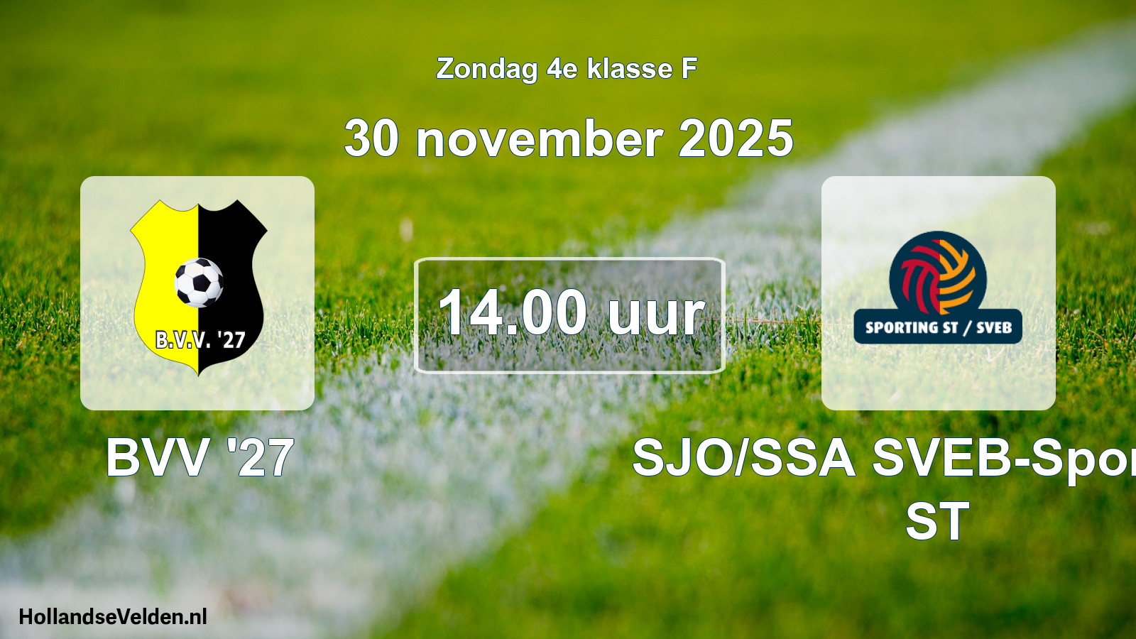 Scheduled Match: BVV '27 - SJO/SSA SVEB-Sporting ST (30 November 2025)