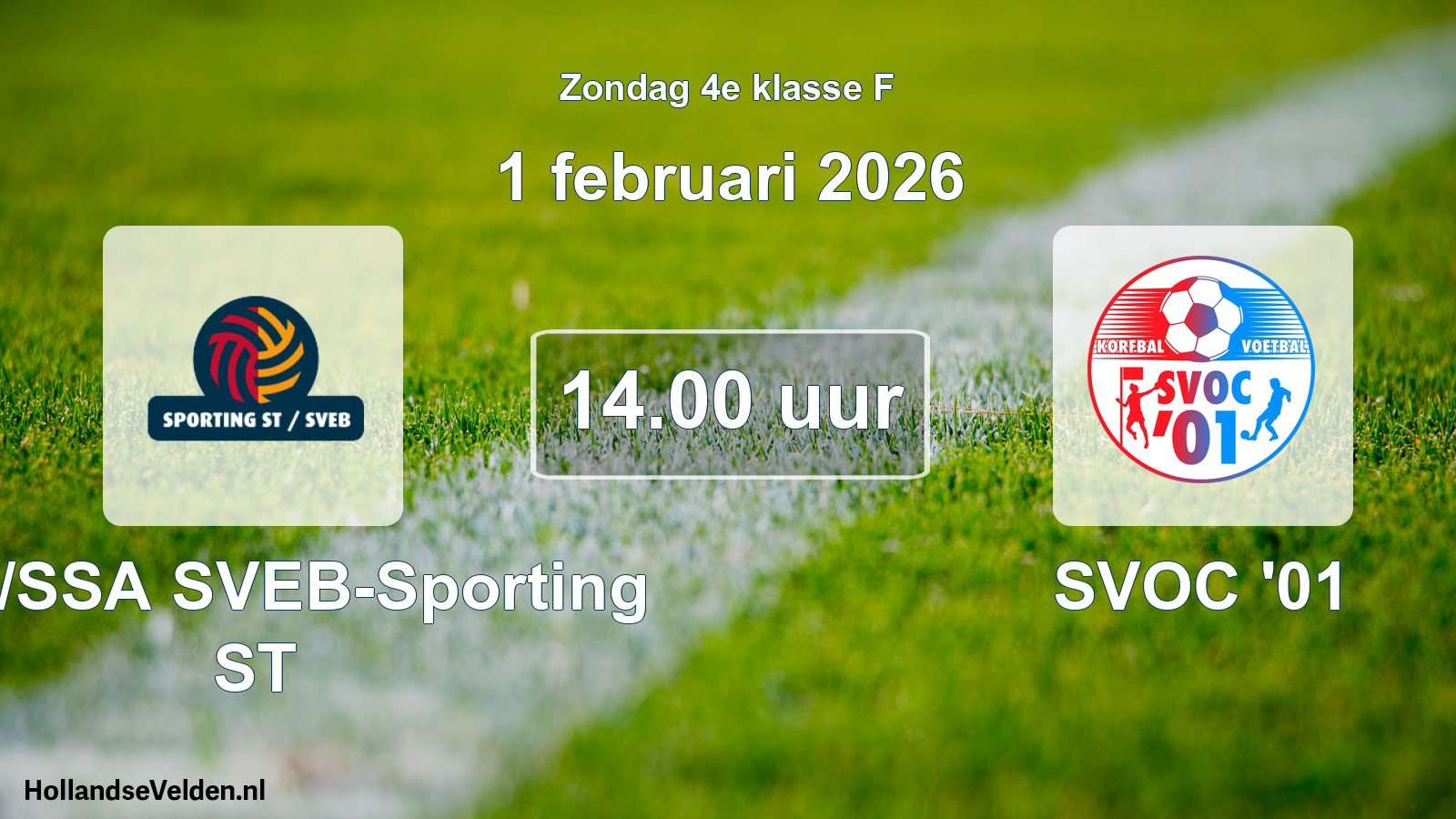 Scheduled Match: SJO/SSA SVEB-Sporting ST - SVOC '01 (1 February 2026)