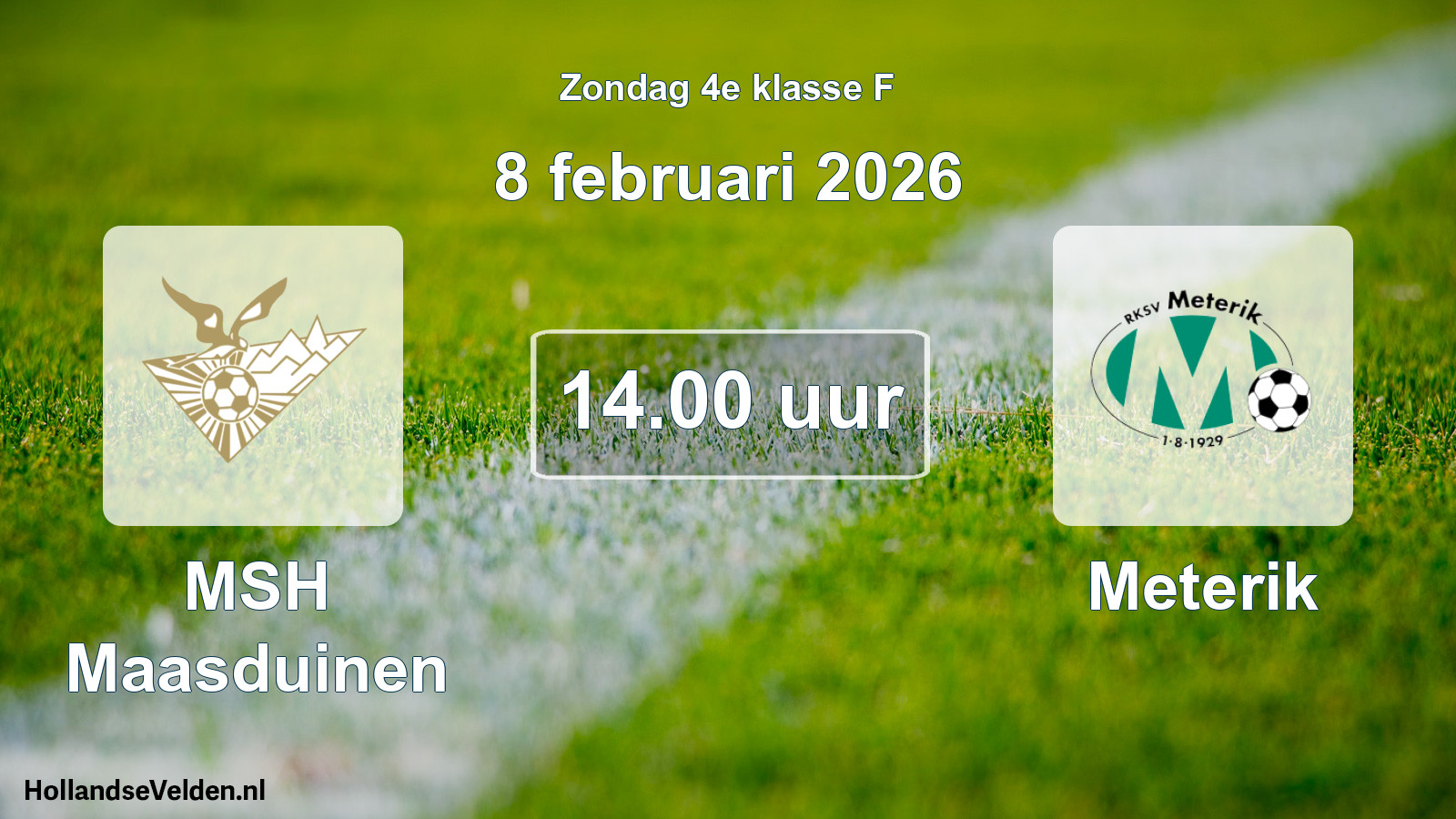 Scheduled Match: MSH Maasduinen - Meterik (8 February 2026)