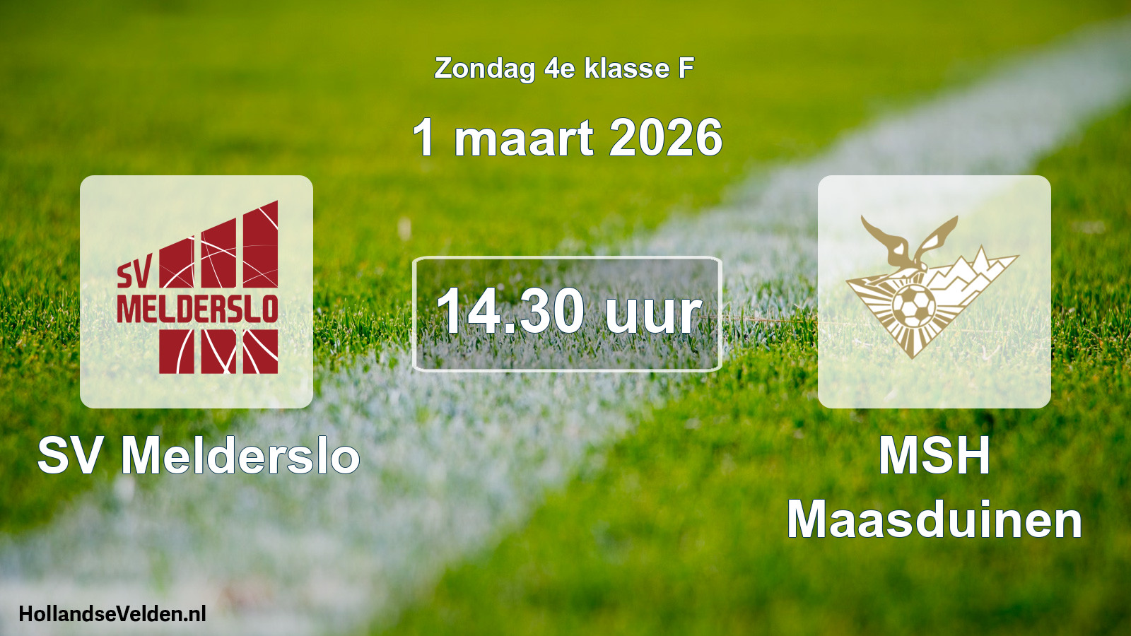Scheduled Match: SV Melderslo - MSH Maasduinen (1 March 2026)