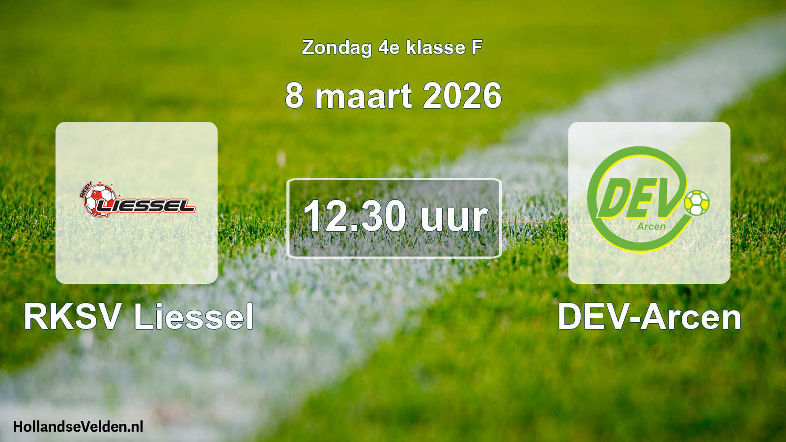 Scheduled Match: RKSV Liessel - DEV-Arcen (8 March 2026)