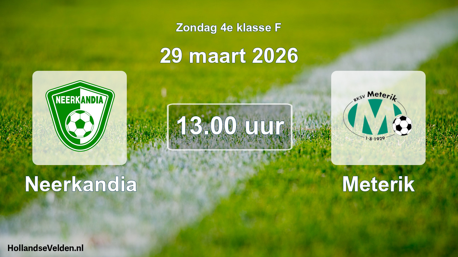 Scheduled Match: Neerkandia - Meterik (29 March 2026)