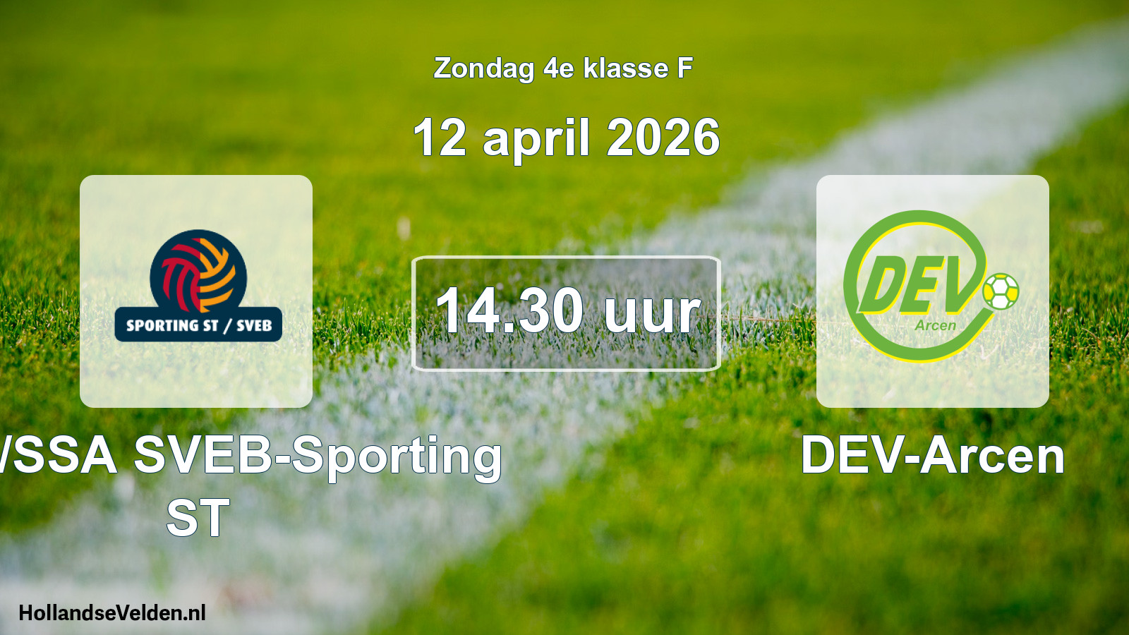 Geplande wedstrijd: SJO/SSA SVEB-Sporting ST - DEV-Arcen (12 april 2026)