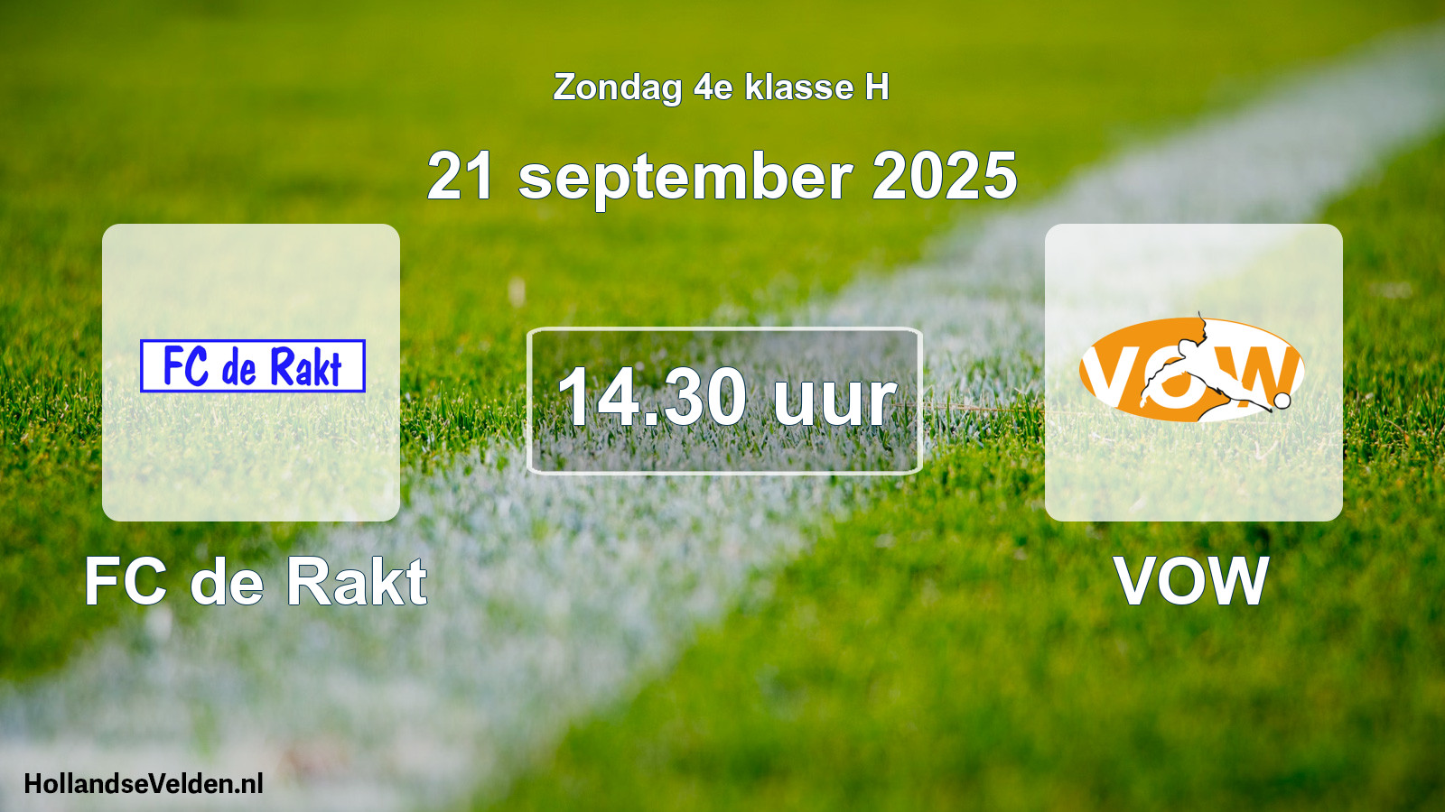 Geplande wedstrijd: FC de Rakt - VOW (21 september 2025)