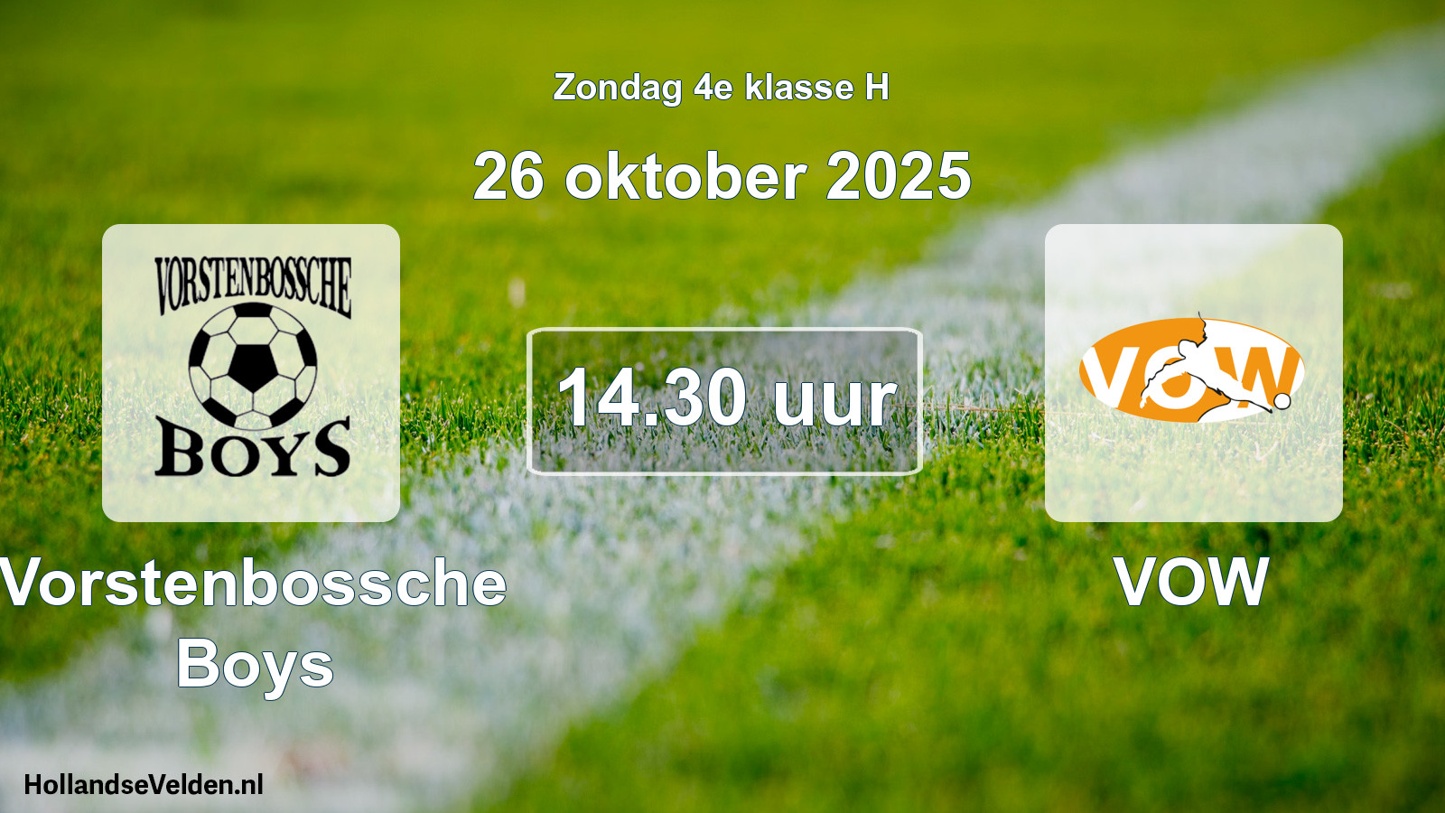 Geplande wedstrijd: Vorstenbossche Boys - VOW (26 oktober 2025)