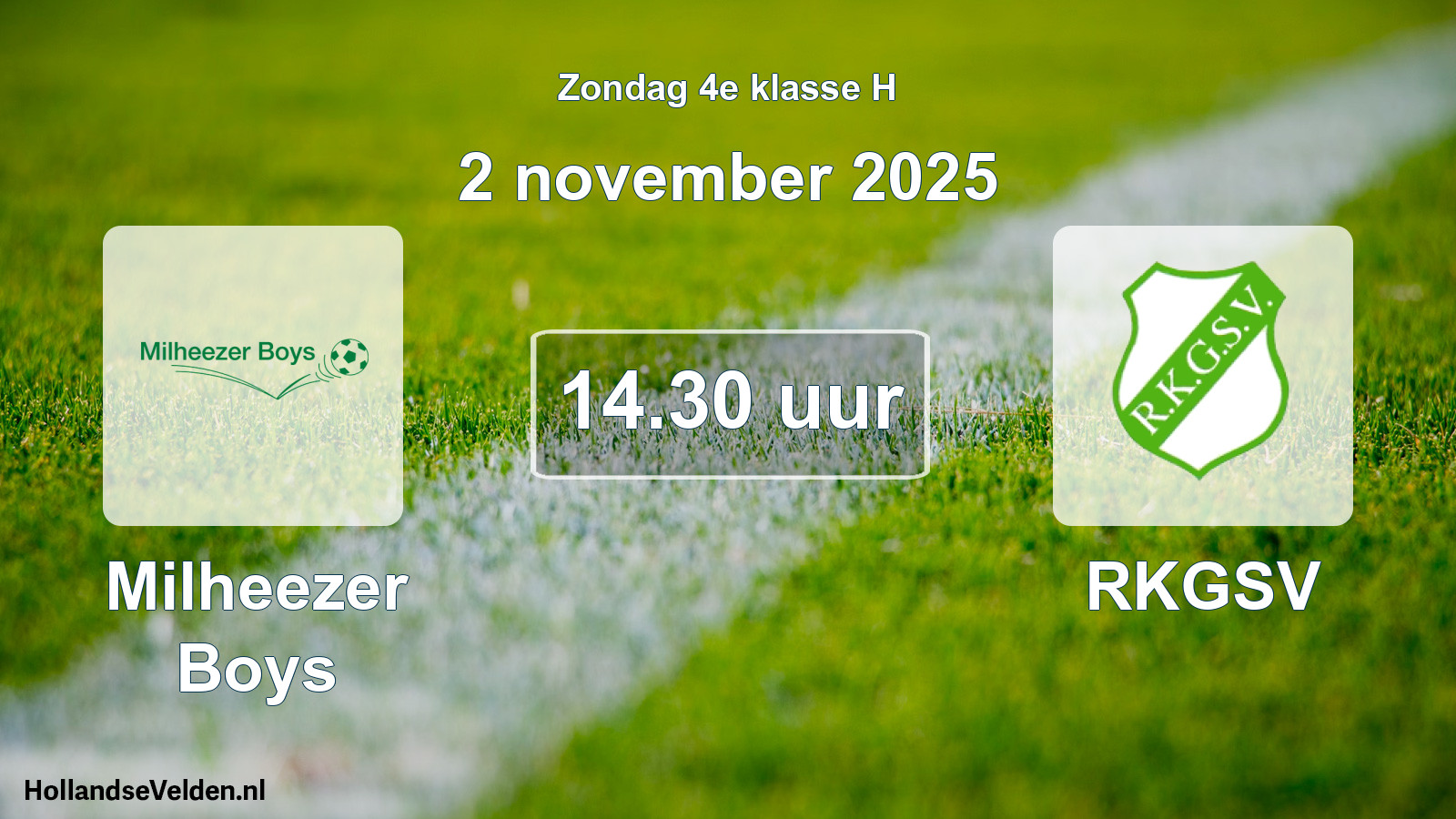 Geplande wedstrijd: Milheezer Boys - RKGSV (2 november 2025)