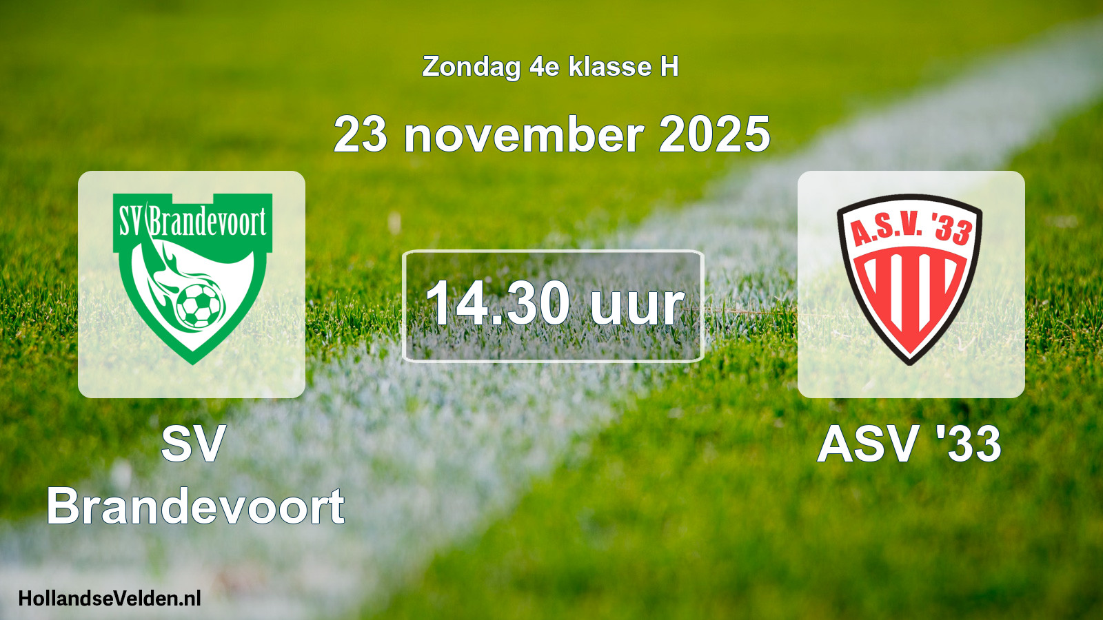 Geplande wedstrijd: SV Brandevoort - ASV '33 (23 november 2025)