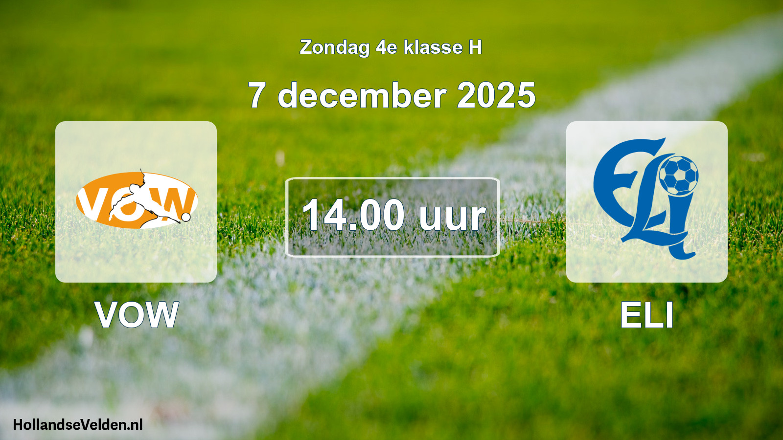 Geplande wedstrijd: VOW - ELI (7 december 2025)